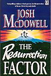 The Resurrection Factor- by Josh McDowell